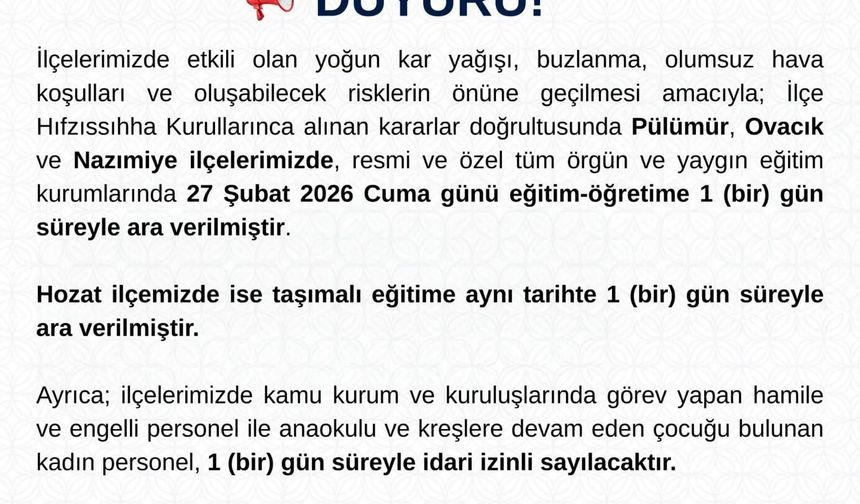 Tunceli'de 4 ilçede eğitime 'kar' nedeniyle 1 gün ara
