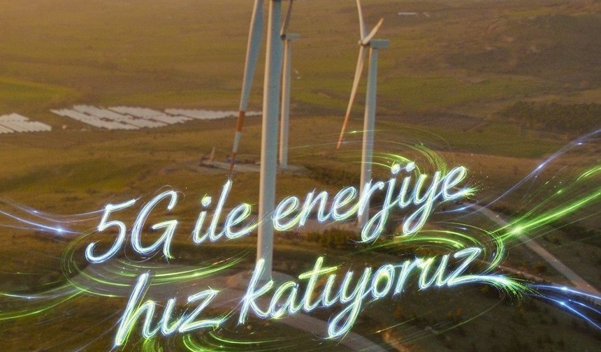 Enerjisa Üretim, dijital altyapısını 5G ile güçlendiriyor