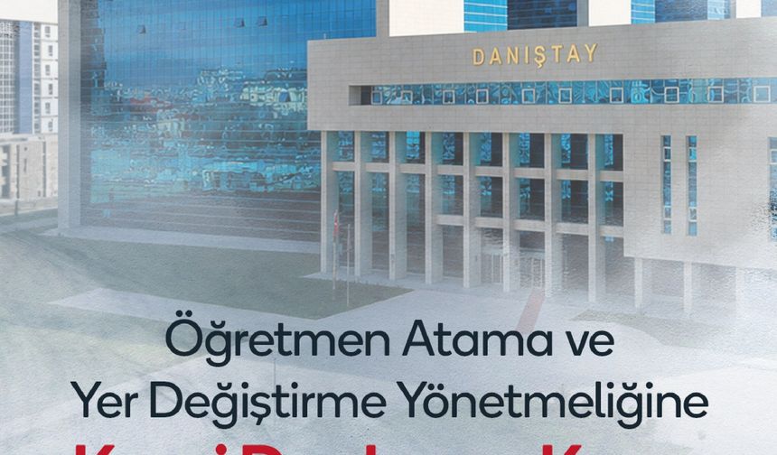 Eğitim-Bir-Sen'in açtığı davada Danıştay'dan kısmi yürütmeyi durdurma kararı