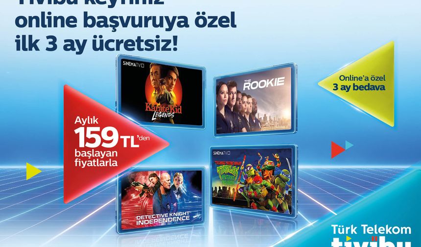 Tivibu'dan yeni müşterilere özel ilk 3 ay ücretsiz eğlence paketi