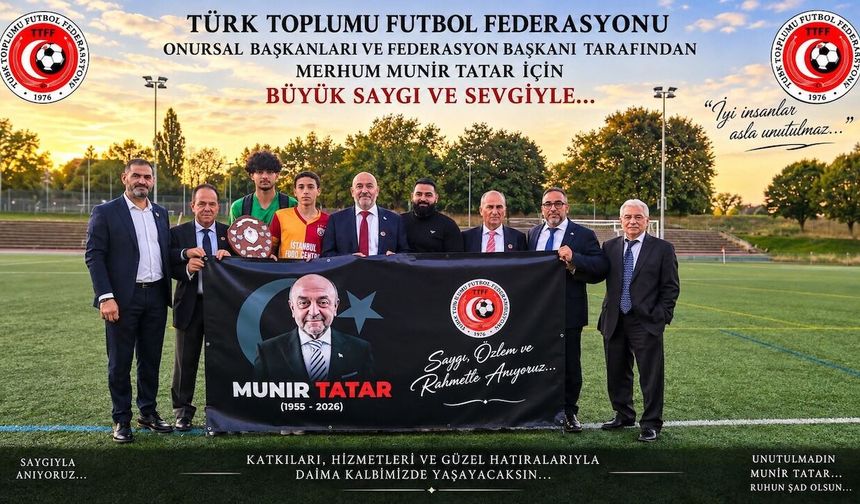 TTFF Community Shield’da Münir Tatar’a Anlamlı Vefa