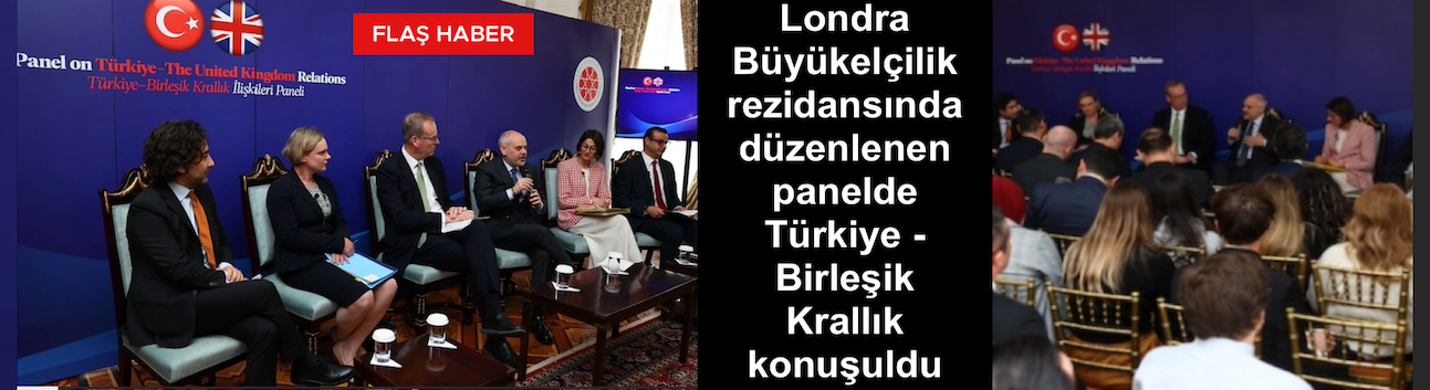 Londra Büyükelçilik rezidansında Türkiye Birleşik Krallık konuşuldu