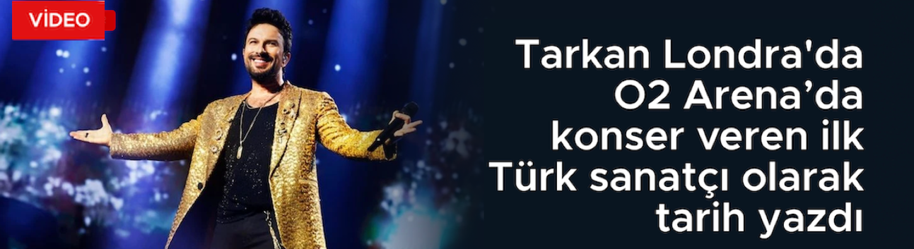 Megastar Tarkan İngiltere’de tarih yazdı