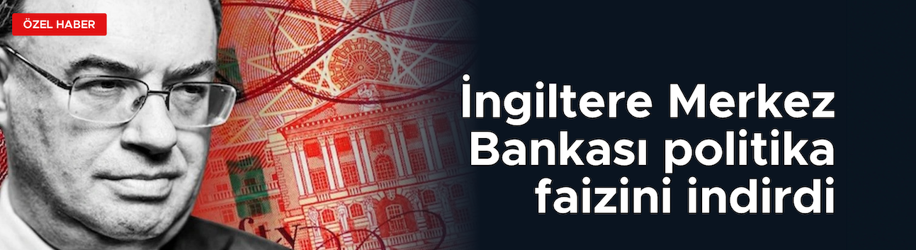 İngiltere Merkez Bankası politika faizini yüzde 4'e indirdi