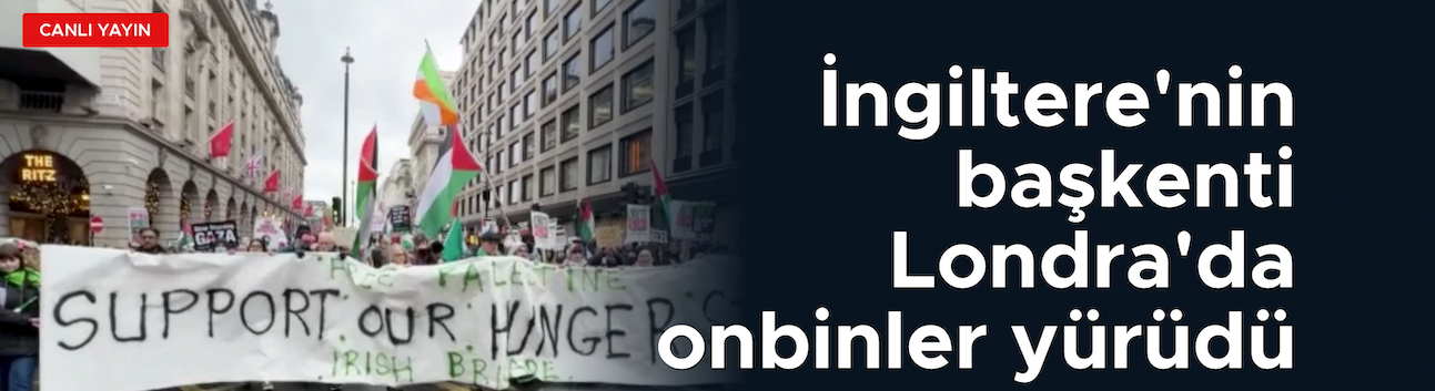 İngiltere'nin başkenti Londra'da onbinler yürüdü