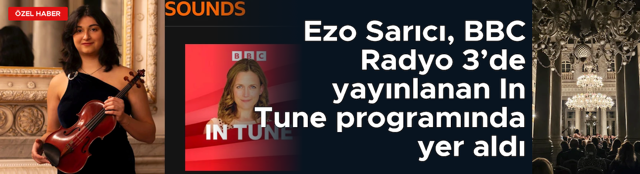 Ezo Sarıcı bestesiyle BBC Radyo 3’te