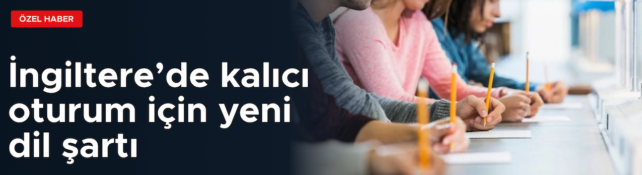 İngiltere’de yeni dil şartı tartışma yarattı