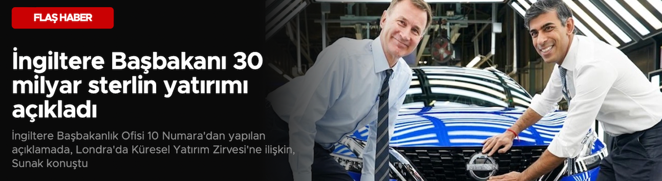 İngiltere Başbakanı 30 milyar sterlin yatırımı açıkladı
